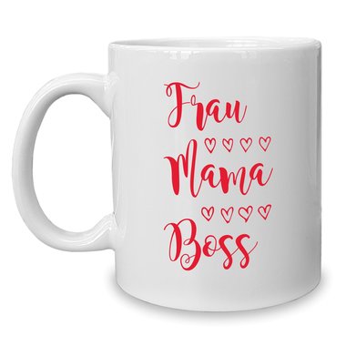 Kaffeebecher - Tasse - Frau, Mama, Boss weiss-fuchsia