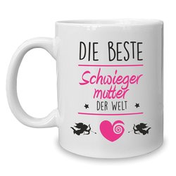 Kaffeebecher - Tasse - Die Beste Schwiegermutter der Welt