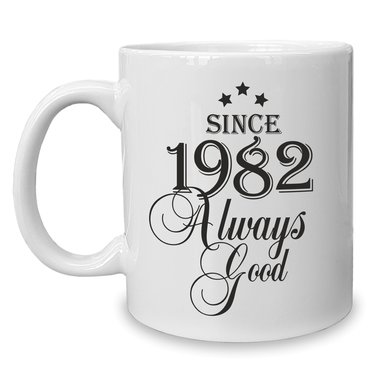 Kaffeebecher - Tasse - Since (Wunschjahr) always good