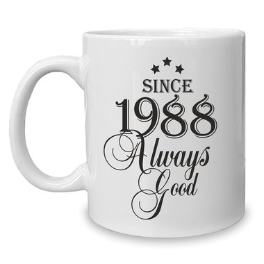 Kaffeebecher - Tasse - Since (Wunschjahr) always good