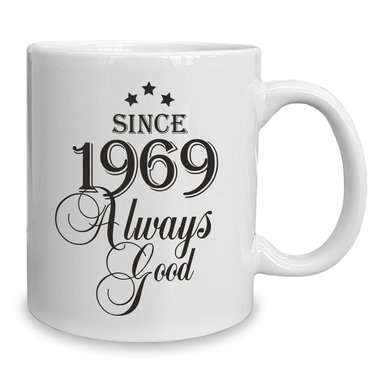 Kaffeebecher - Tasse - Since (Wunschjahr) always good 1990