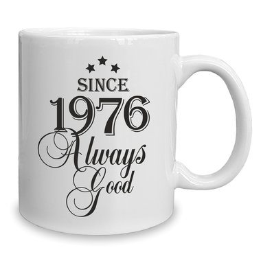 Kaffeebecher - Tasse - Since (Wunschjahr) always good 1990