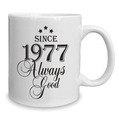 Kaffeebecher - Tasse - Since (Wunschjahr) always good 1990