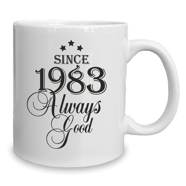 Kaffeebecher - Tasse - Since (Wunschjahr) always good 1990