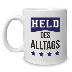 Kaffeebecher - Tasse - Held des Alltags