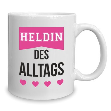 Kaffeebecher - Tasse - Heldin des Alltags