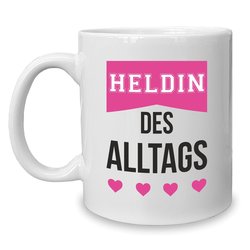 Kaffeebecher - Tasse - Heldin des Alltags