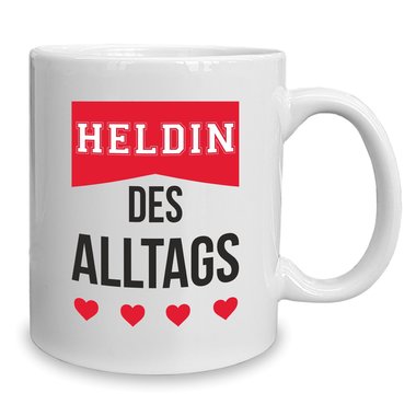 Kaffeebecher - Tasse - Heldin des Alltags weiss-rot