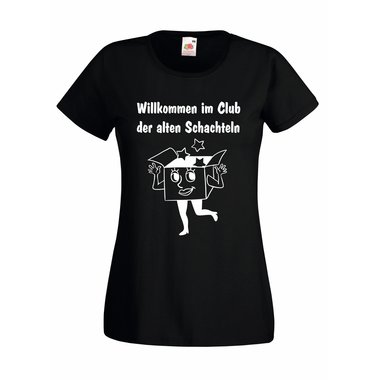 Damen T-Shirt Geburtstag Willkommen im Club der alten Schachteln