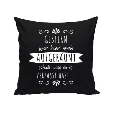 Dekokissen - Gestern war hier noch aufgerumt