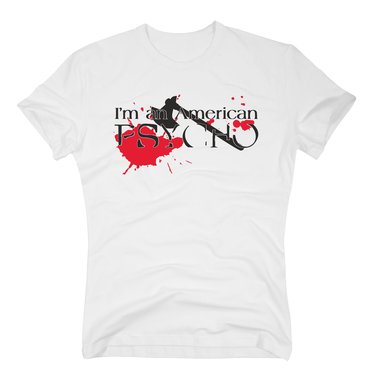 Herren T-Shirt - Im an American Psycho! (Mit Axt)