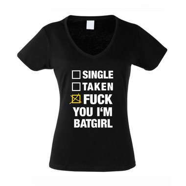 Damen V-NECK T-Shirt Single Taken Fuck You I?m Batgirl