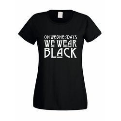 Damen T-Shirt - On Wednesdays we wear BLACK