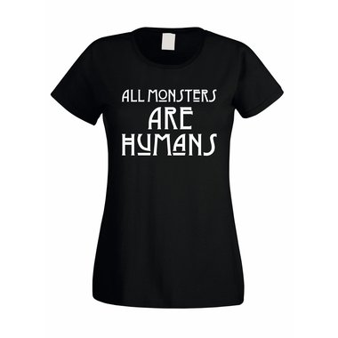 Damen T-Shirt - All Monsters are Humans