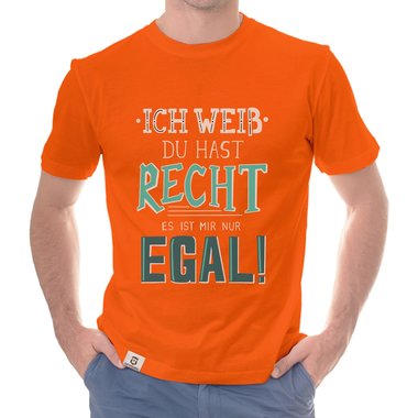 Herren T-Shirt - Ich weiss du hast recht... schwarz-weiss S