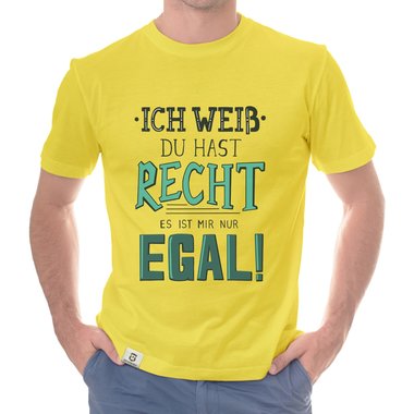 Herren T-Shirt - Ich weiss du hast recht... schwarz-weiss S