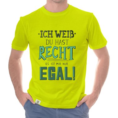 Herren T-Shirt - Ich weiss du hast recht... schwarz-weiss S