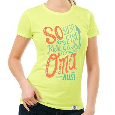 Damen T-Shirt - richtig coole Oma fuchsia-gelb XS