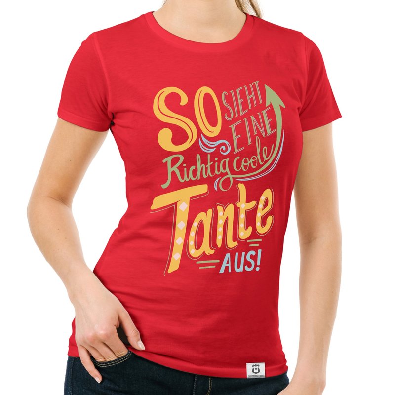 So sieht eine richtig coole Tante aus Damen TShirt