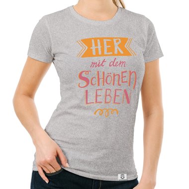 Damen T-Shirt - Her mit dem schnen Leben weiss-orange XXL