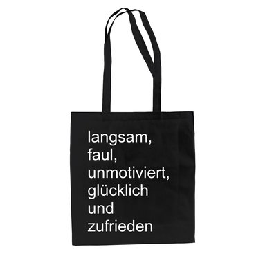 Baumwolltasche Jutebeutel Langsam... Zufrieden