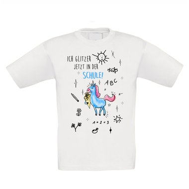 Einschulungs Kinder T-Shirt - Ich glitzer jetzt in der Schule