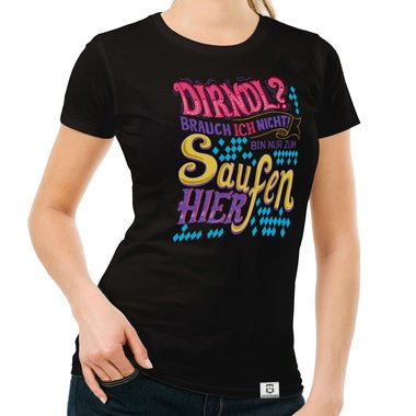 Damen T-Shirt - Dirndl - Ich bin nur zum Saufen hier dunkelblau-rosa S