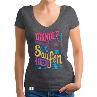 Damen T-Shirt V-Ausschnitt - Dirndl - Ich bin nur zum Saufen hier