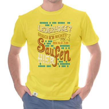 Herren T-Shirt - Lederhose - Ich bin nur zum Saufen hier weiss-braun 5XL