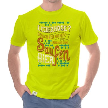 Herren T-Shirt - Lederhose - Ich bin nur zum Saufen hier weiss-braun 5XL