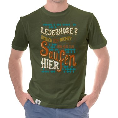 Herren T-Shirt - Lederhose - Ich bin nur zum Saufen hier weiss-braun 5XL