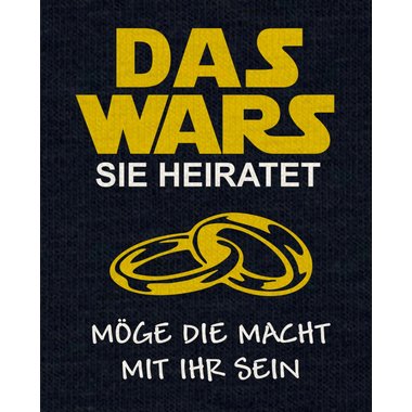 Damen T-Shirt - Das Wars - Sie heiratet weiss-schwarz XXL