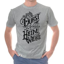 Herren T-Shirt - Durst ist schlimmer als Heimweh