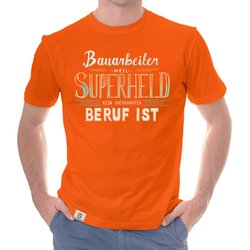 Herren T-Shirt - Bauarbeiter - Superheld