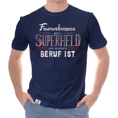 Herren T-Shirt - Feuerwehrmann - Superheld