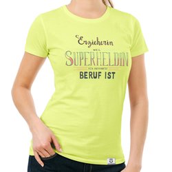 Damen T-Shirt - Erzieherin - Superheldin