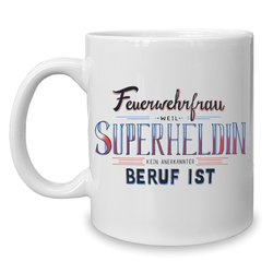 Kaffeebecher - Tasse - Feuerwehrfrau - Superheldin