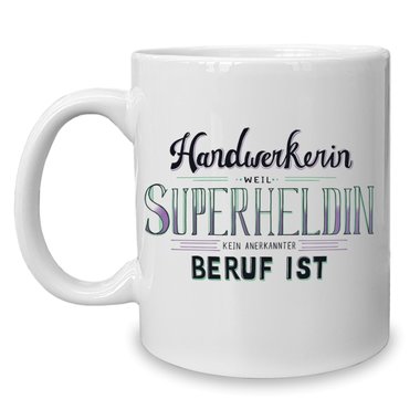 Kaffeebecher - Tasse - Handwerkerin - Superheldin weiss-lila