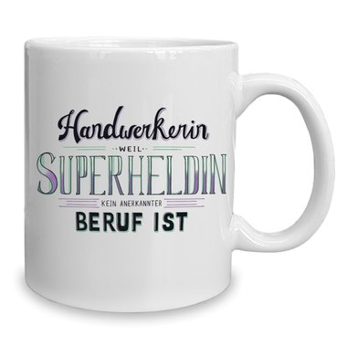 Kaffeebecher - Tasse - Handwerkerin - Superheldin weiss-lila