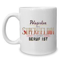 Kaffeebecher - Tasse - Polizistin - Superheldin