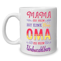 Kaffeebecher - Tasse - Oma sein - Unbezahlbar