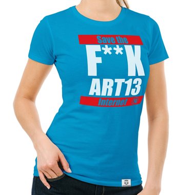 Damen T-Shirt - F**k Art13 - Save the Internet dunkelblau-weiss S