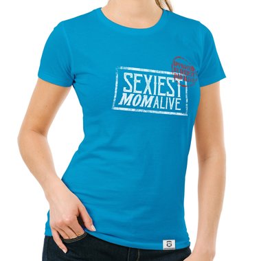 Damen T-Shirt - Sexiest Mom Alive dunkelblau-weiss S