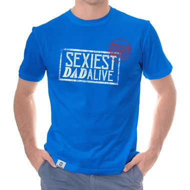 Herren T-Shirt - Sexiest Dad Alive