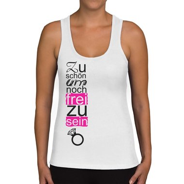 Damen Tank Top - Zu schn um noch frei zu sein