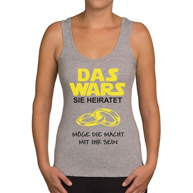 Damen JGA Tank Top - Das Wars - Sie heirat