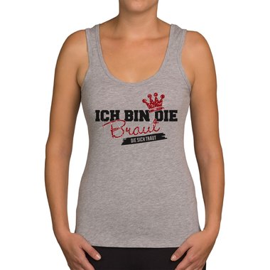 Damen JGA Tank Top - Ich bin die Braut - Die sich traut weiss-rotglitzer XXL