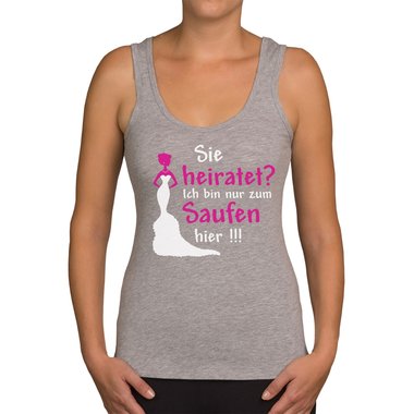 Damen JGA Tank Top - Sie heiratet - Ich Saufe!