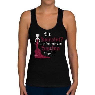 Damen JGA Tank Top - Sie heiratet - Ich Saufe!