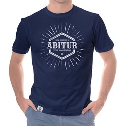Herren T-Shirt - Sex, Drugs & ABITUR